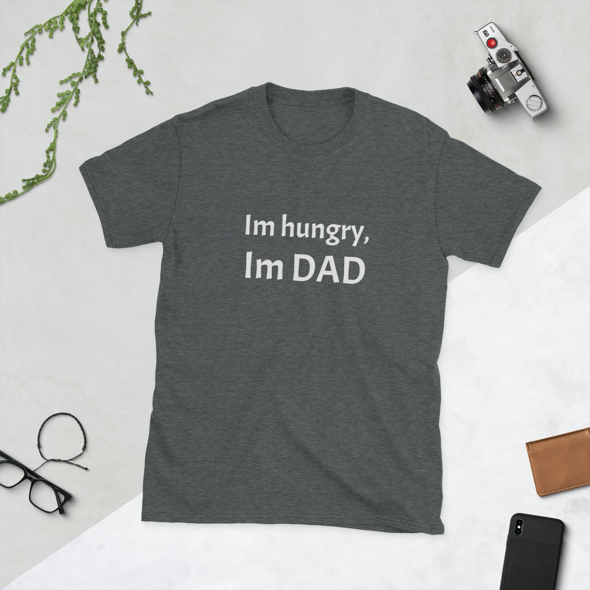 Kortermet unisex T-skjorte - Im hungry, Im dad