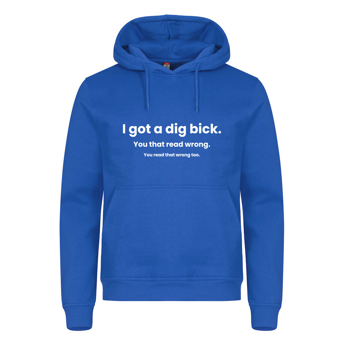 I Got A Dig Bick - hettegenser