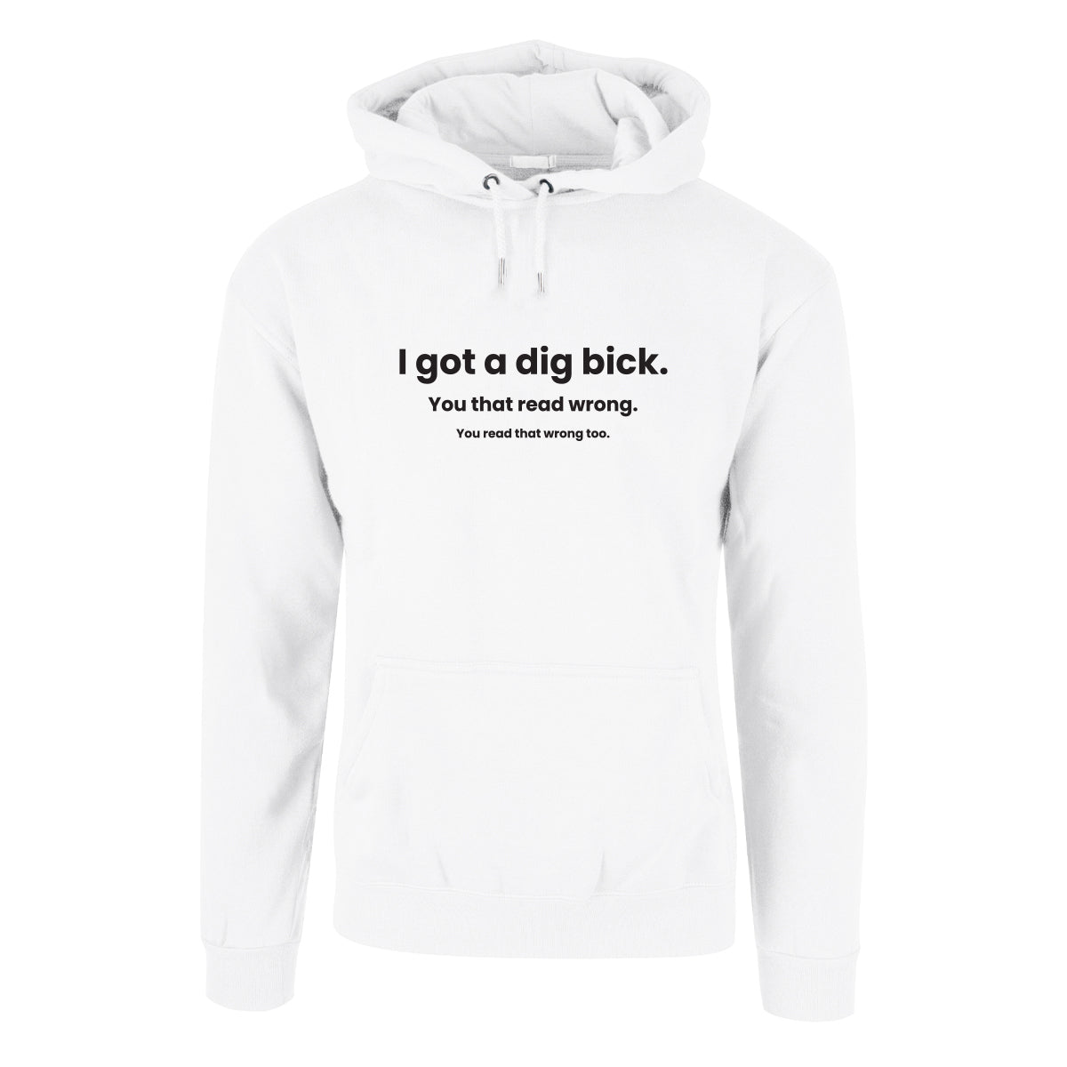I Got A Dig Bick - hettegenser