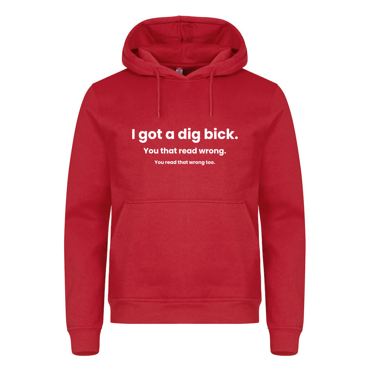 I Got A Dig Bick - hettegenser